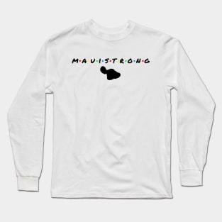 maui-strong Long Sleeve T-Shirt